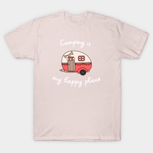 Camping Is My Happy Place T-Shirt